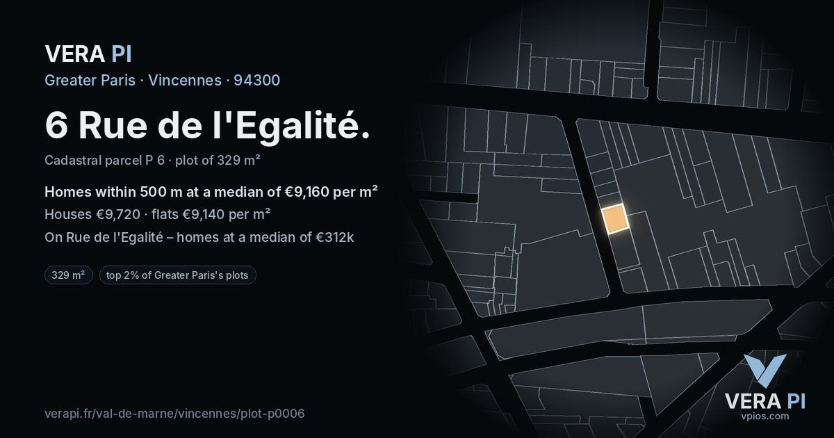 6 Rue de l'Egalité, Vincennes at night – the plot lit, the parcels around coloured by the prices near them