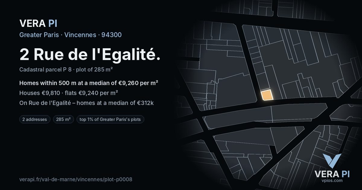 2 Rue de l'Egalité, Vincennes at night – the plot lit, the parcels around coloured by the prices near them