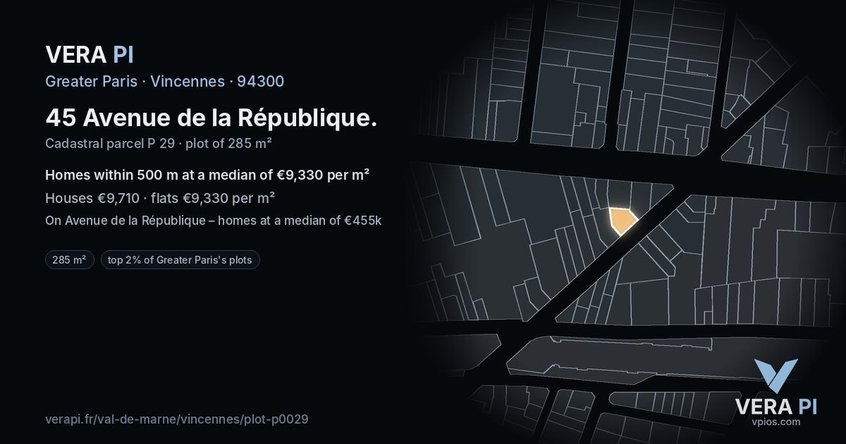 45 Avenue de la République, Vincennes at night – the plot lit, the parcels around coloured by the prices near them