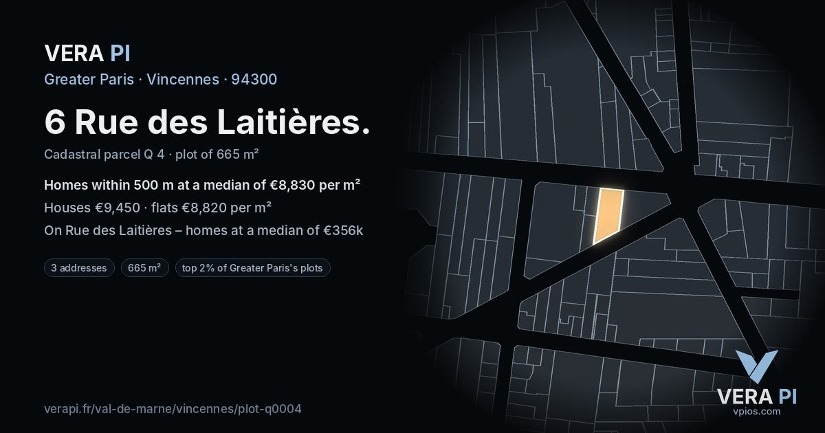 6 Rue des Laitières, Vincennes at night – the plot lit, the parcels around coloured by the prices near them
