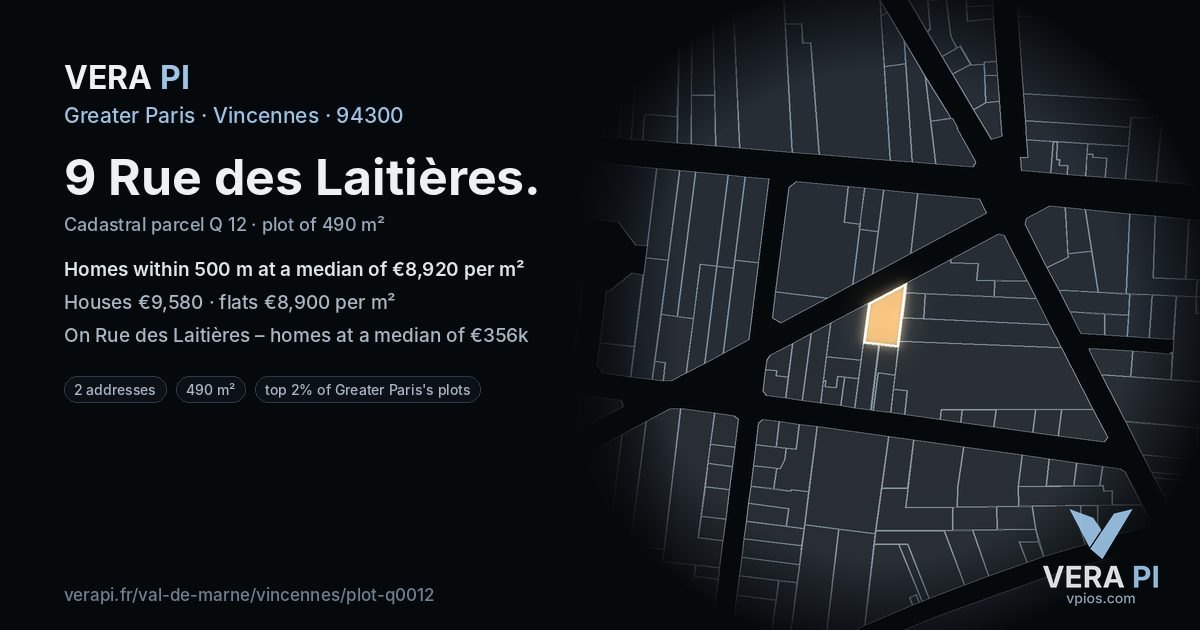 9 Rue des Laitières, Vincennes at night – the plot lit, the parcels around coloured by the prices near them