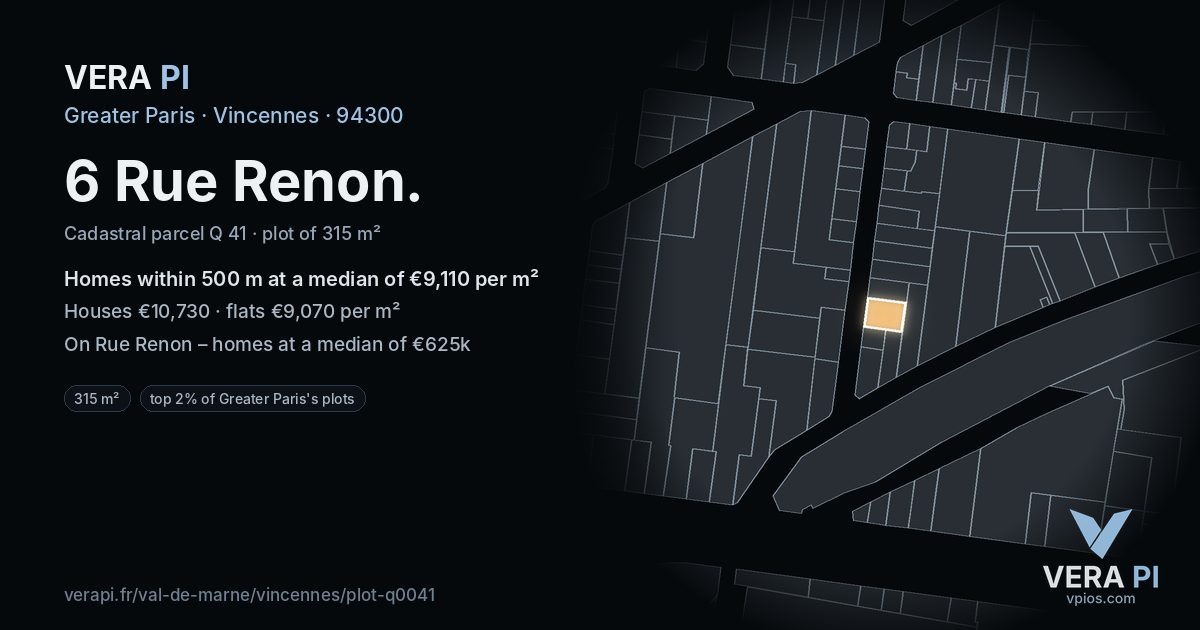 6 Rue Renon, Vincennes at night – the plot lit, the parcels around coloured by the prices near them