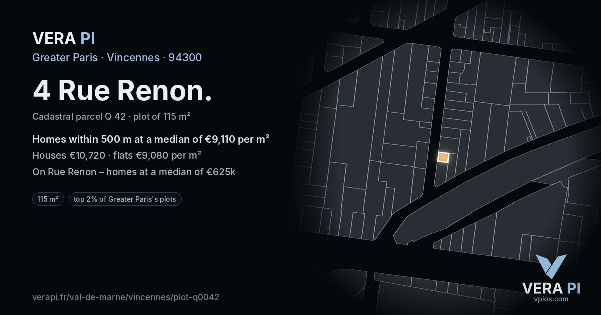 4 Rue Renon, Vincennes at night – the plot lit, the parcels around coloured by the prices near them