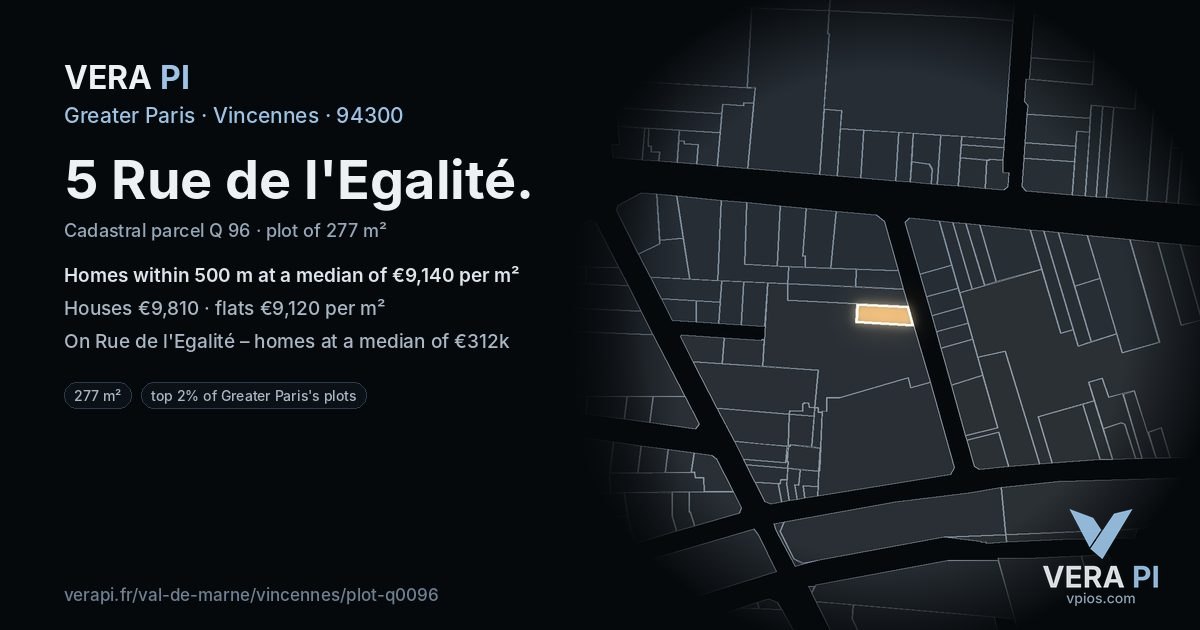 5 Rue de l'Egalité, Vincennes at night – the plot lit, the parcels around coloured by the prices near them