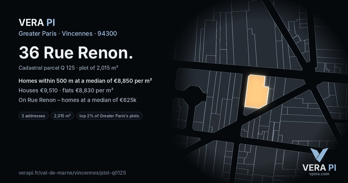 36 Rue Renon, Vincennes at night – the plot lit, the parcels around coloured by the prices near them