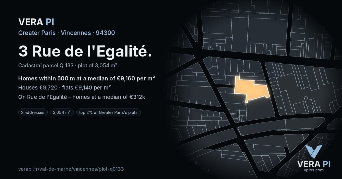 3 Rue de l'Egalité, Vincennes at night – the plot lit, the parcels around coloured by the prices near them