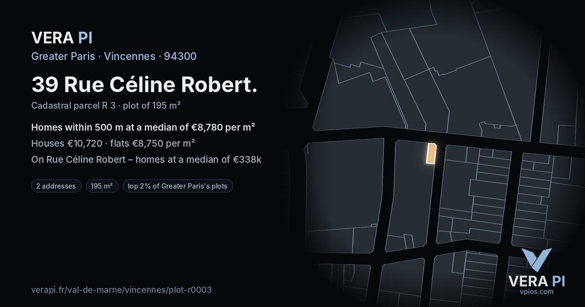 39 Rue Céline Robert, Vincennes at night – the plot lit, the parcels around coloured by the prices near them