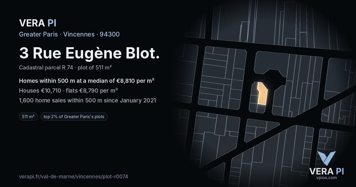3 Rue Eugène Blot, Vincennes at night – the plot lit, the parcels around coloured by the prices near them