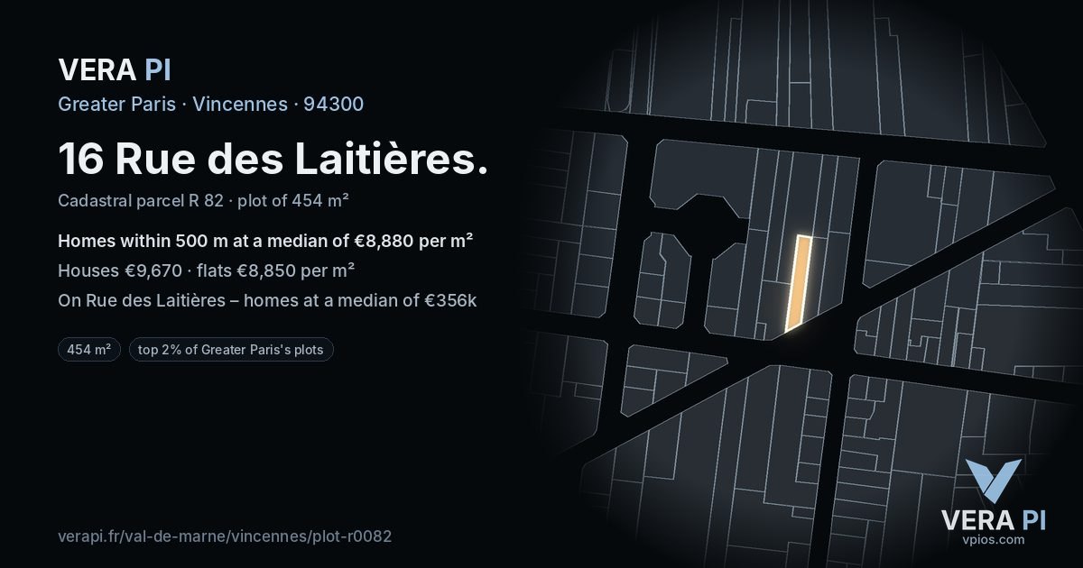 16 Rue des Laitières, Vincennes at night – the plot lit, the parcels around coloured by the prices near them