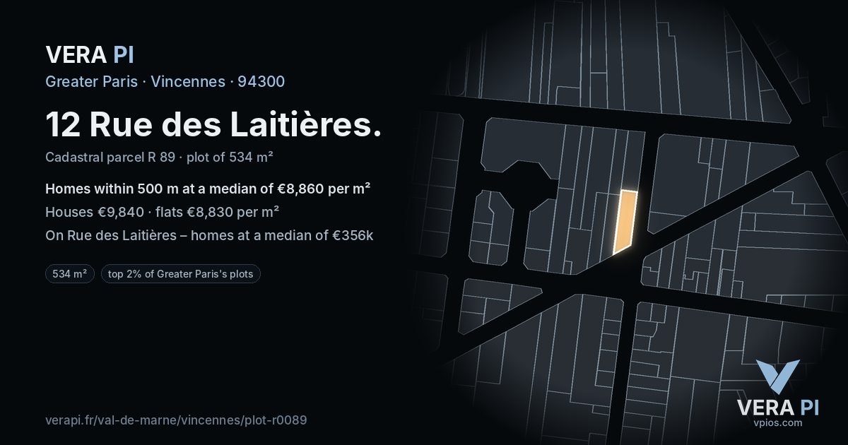 12 Rue des Laitières, Vincennes at night – the plot lit, the parcels around coloured by the prices near them