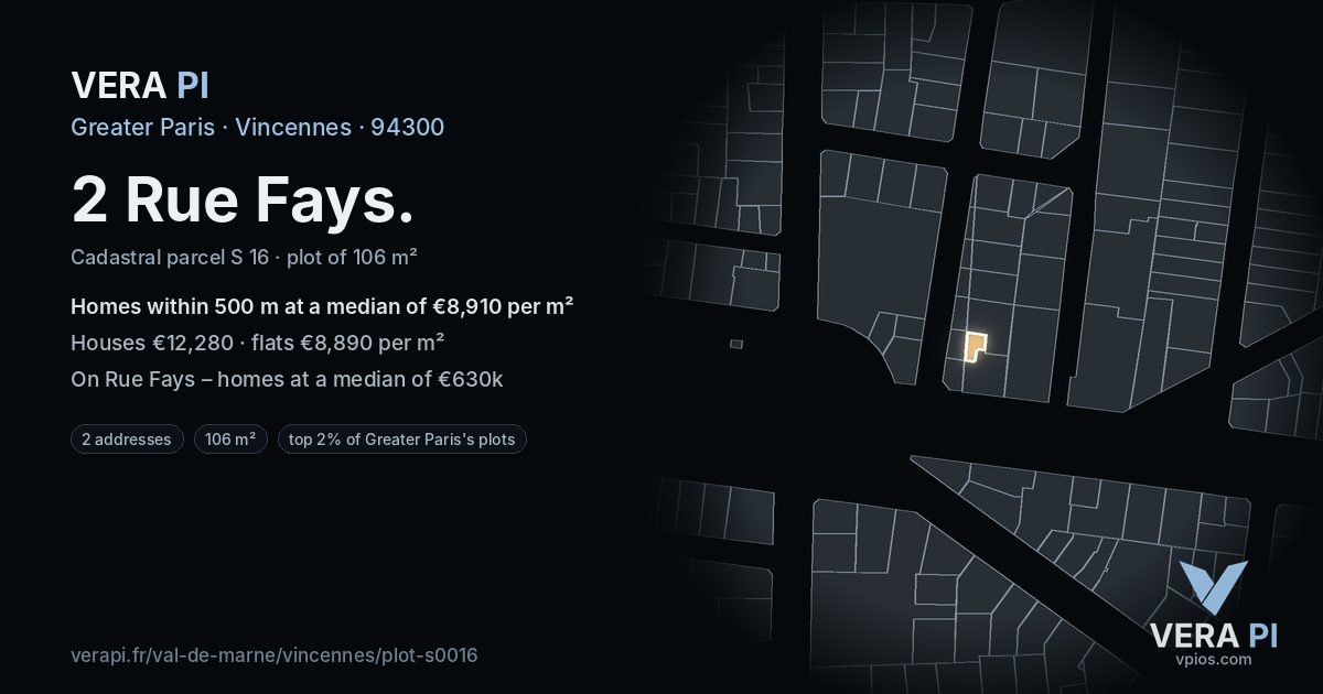 2 Rue Fays, Vincennes at night – the plot lit, the parcels around coloured by the prices near them