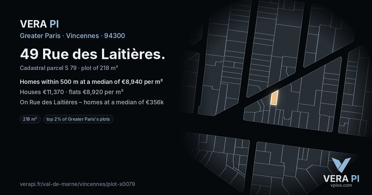 49 Rue des Laitières, Vincennes at night – the plot lit, the parcels around coloured by the prices near them