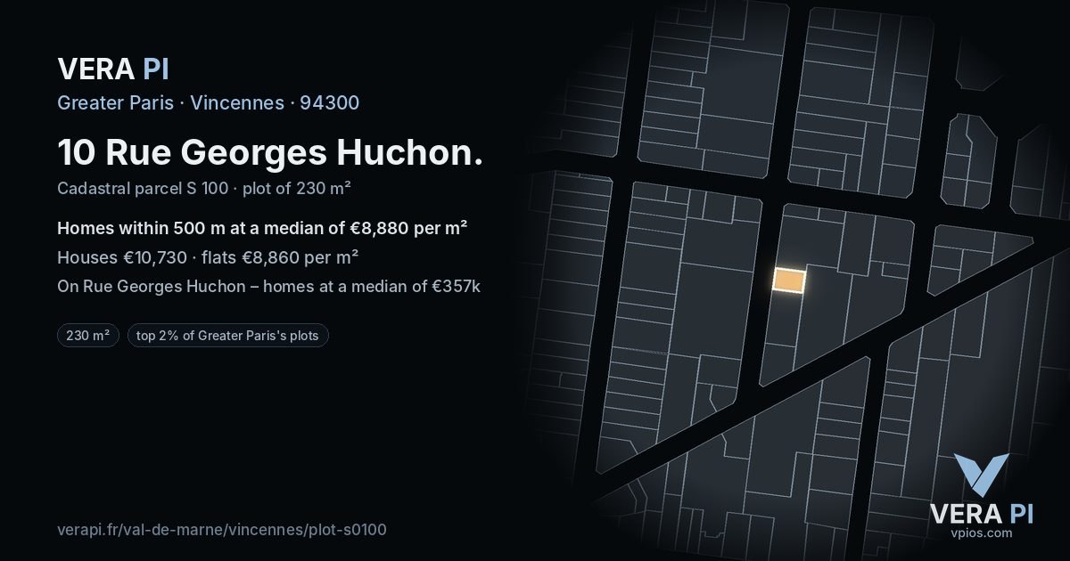 10 Rue Georges Huchon, Vincennes at night – the plot lit, the parcels around coloured by the prices near them