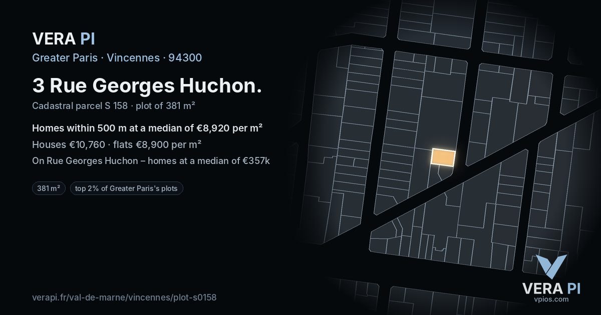 3 Rue Georges Huchon, Vincennes at night – the plot lit, the parcels around coloured by the prices near them