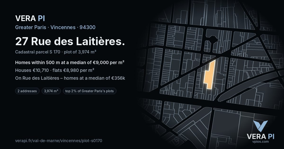 27 Rue des Laitières, Vincennes at night – the plot lit, the parcels around coloured by the prices near them