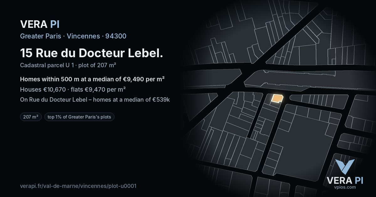 15 Rue du Docteur Lebel, Vincennes at night – the plot lit, the parcels around coloured by the prices near them