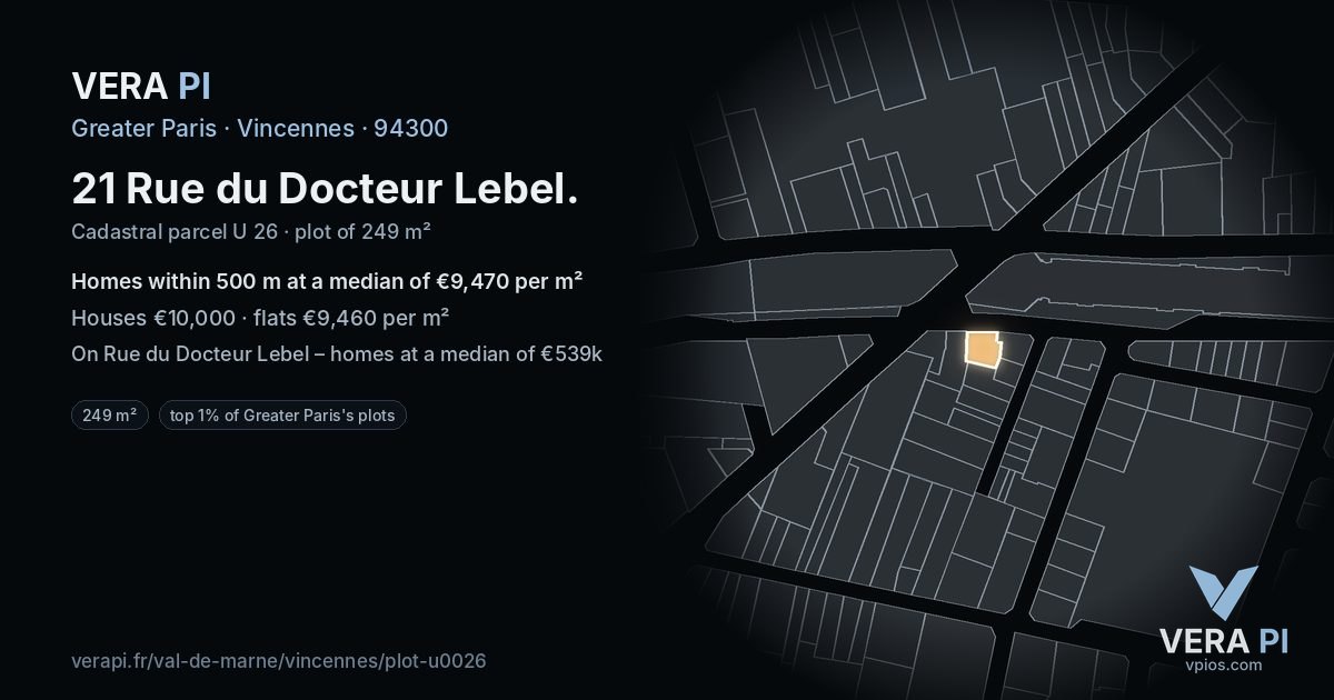 21 Rue du Docteur Lebel, Vincennes at night – the plot lit, the parcels around coloured by the prices near them