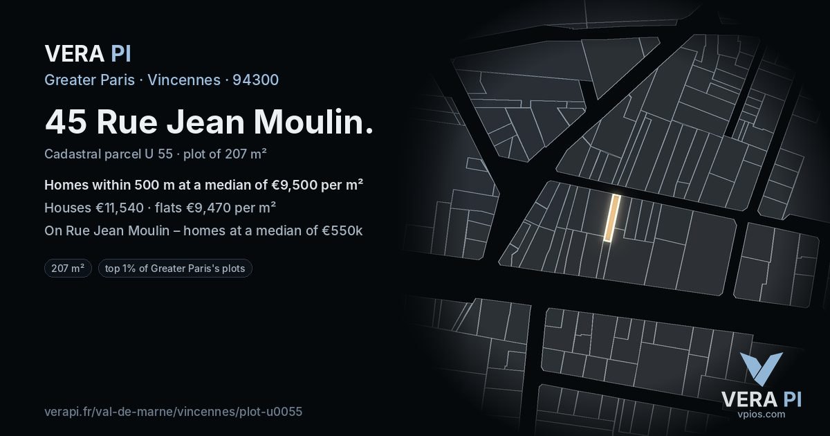 45 Rue Jean Moulin, Vincennes at night – the plot lit, the parcels around coloured by the prices near them