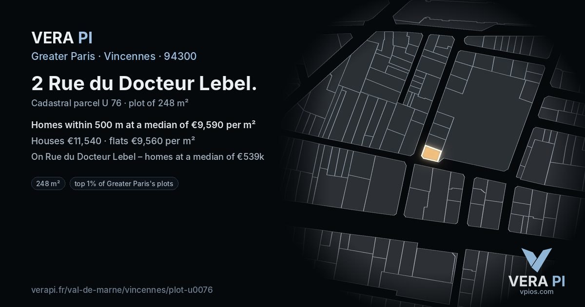 2 Rue du Docteur Lebel, Vincennes at night – the plot lit, the parcels around coloured by the prices near them