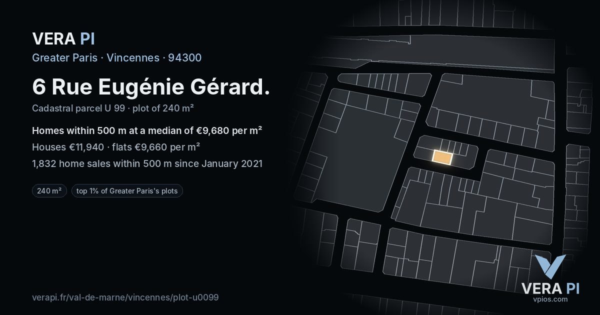 6 Rue Eugénie Gérard, Vincennes at night – the plot lit, the parcels around coloured by the prices near them