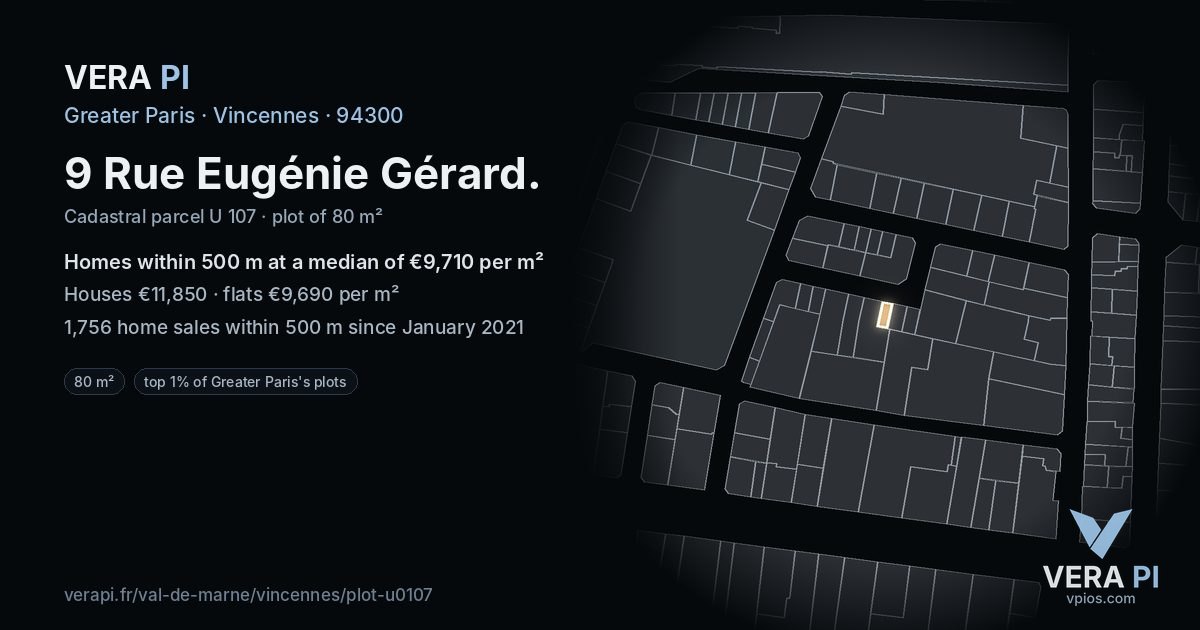 9 Rue Eugénie Gérard, Vincennes at night – the plot lit, the parcels around coloured by the prices near them