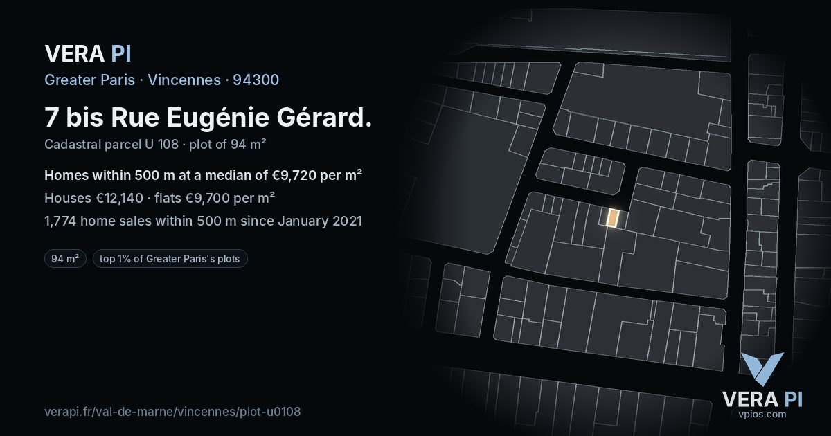 7 bis Rue Eugénie Gérard, Vincennes at night – the plot lit, the parcels around coloured by the prices near them