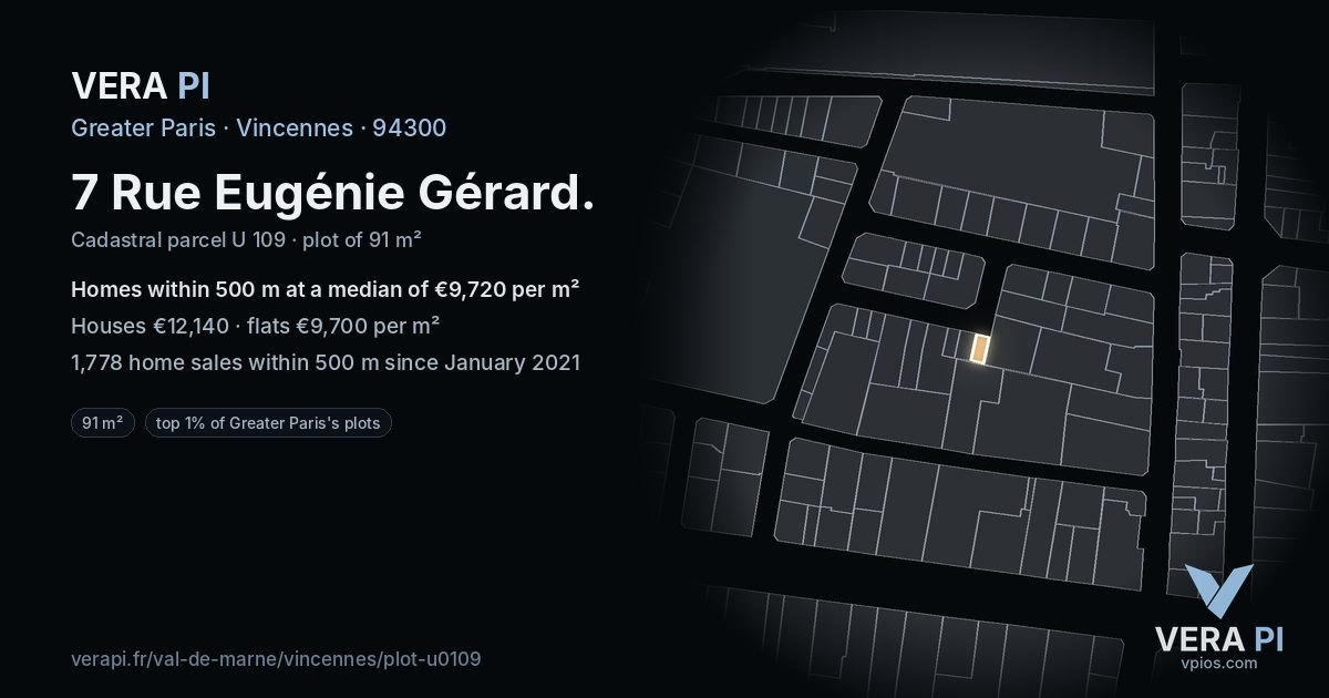 7 Rue Eugénie Gérard, Vincennes at night – the plot lit, the parcels around coloured by the prices near them