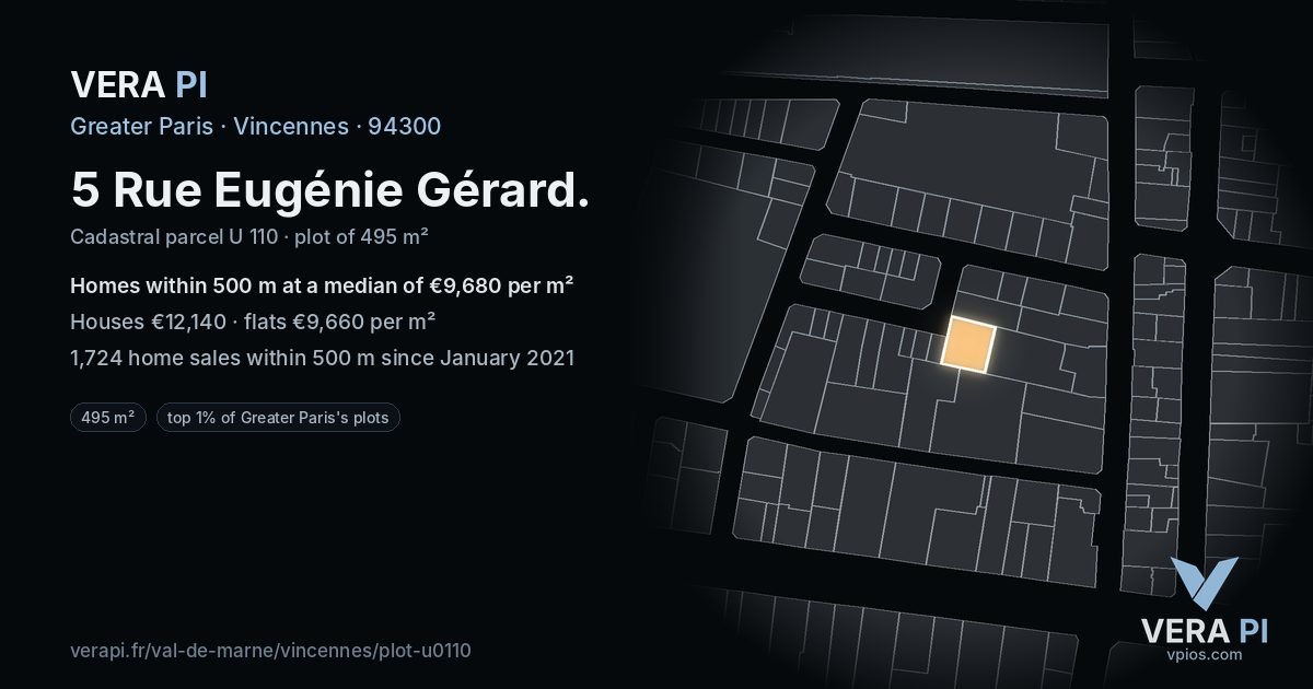 5 Rue Eugénie Gérard, Vincennes at night – the plot lit, the parcels around coloured by the prices near them