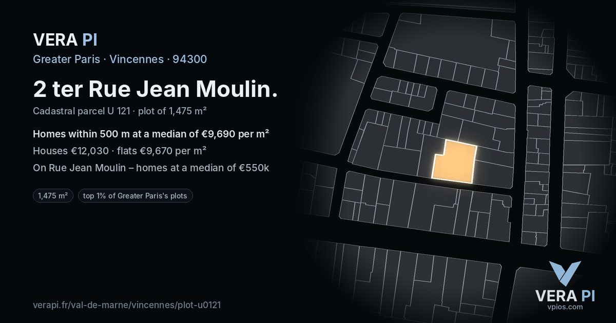 2 ter Rue Jean Moulin, Vincennes at night – the plot lit, the parcels around coloured by the prices near them