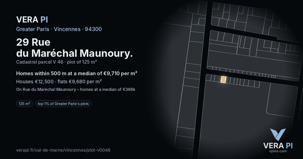 29 Rue du Maréchal Maunoury, Vincennes at night – the plot lit, the parcels around coloured by the prices near them