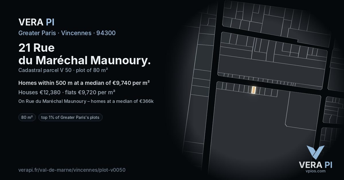 21 Rue du Maréchal Maunoury, Vincennes at night – the plot lit, the parcels around coloured by the prices near them