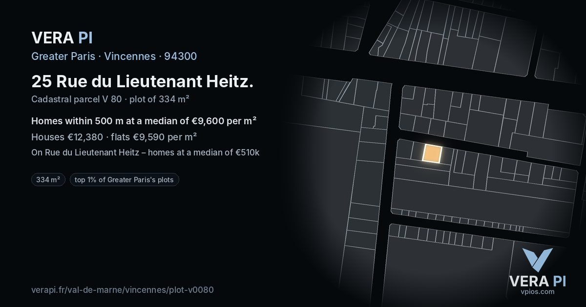 25 Rue du Lieutenant Heitz, Vincennes at night – the plot lit, the parcels around coloured by the prices near them