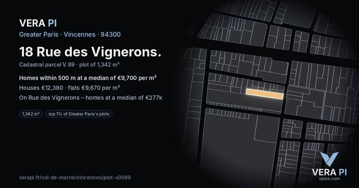 18 Rue des Vignerons, Vincennes at night – the plot lit, the parcels around coloured by the prices near them