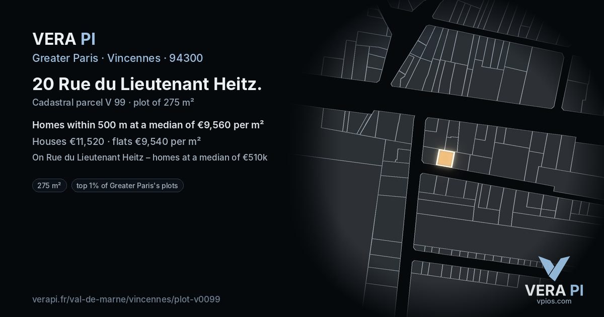 20 Rue du Lieutenant Heitz, Vincennes at night – the plot lit, the parcels around coloured by the prices near them