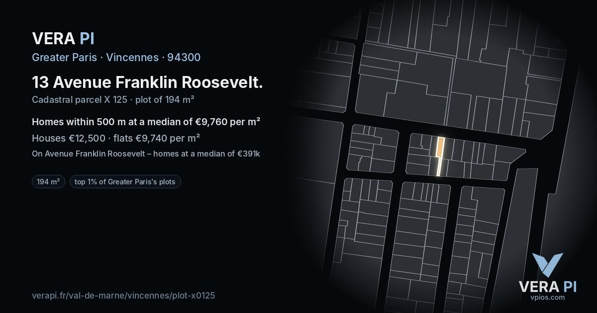 13 Avenue Franklin Roosevelt, Vincennes at night – the plot lit, the parcels around coloured by the prices near them