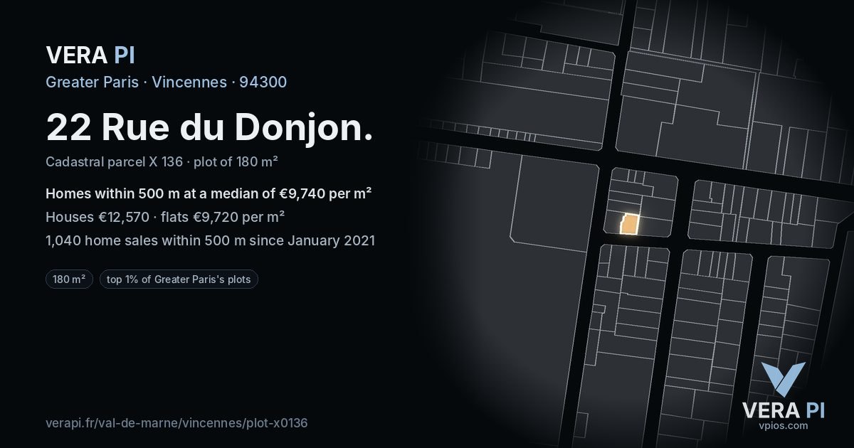 22 Rue du Donjon, Vincennes at night – the plot lit, the parcels around coloured by the prices near them