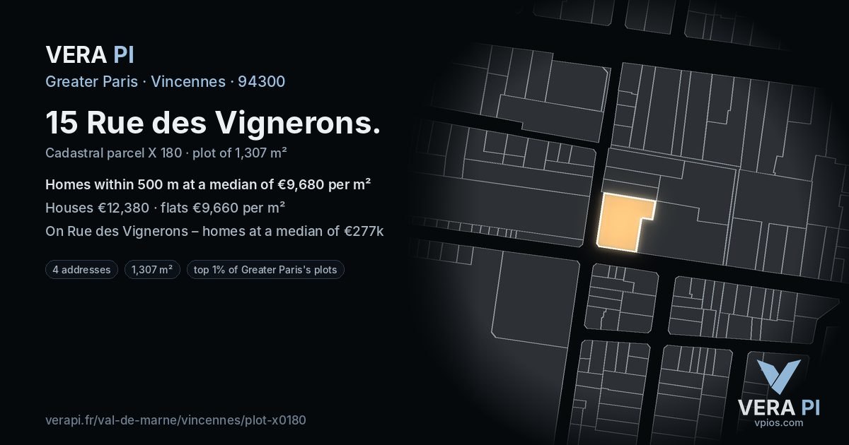 15 Rue des Vignerons, Vincennes at night – the plot lit, the parcels around coloured by the prices near them