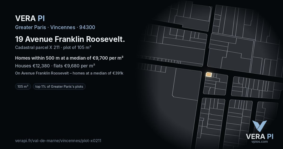 19 Avenue Franklin Roosevelt, Vincennes at night – the plot lit, the parcels around coloured by the prices near them