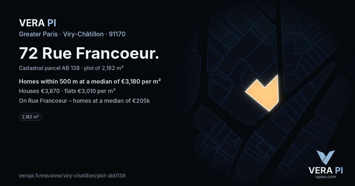 72 Rue Francoeur, Viry-Châtillon at night – the plot lit, the parcels around coloured by the prices near them