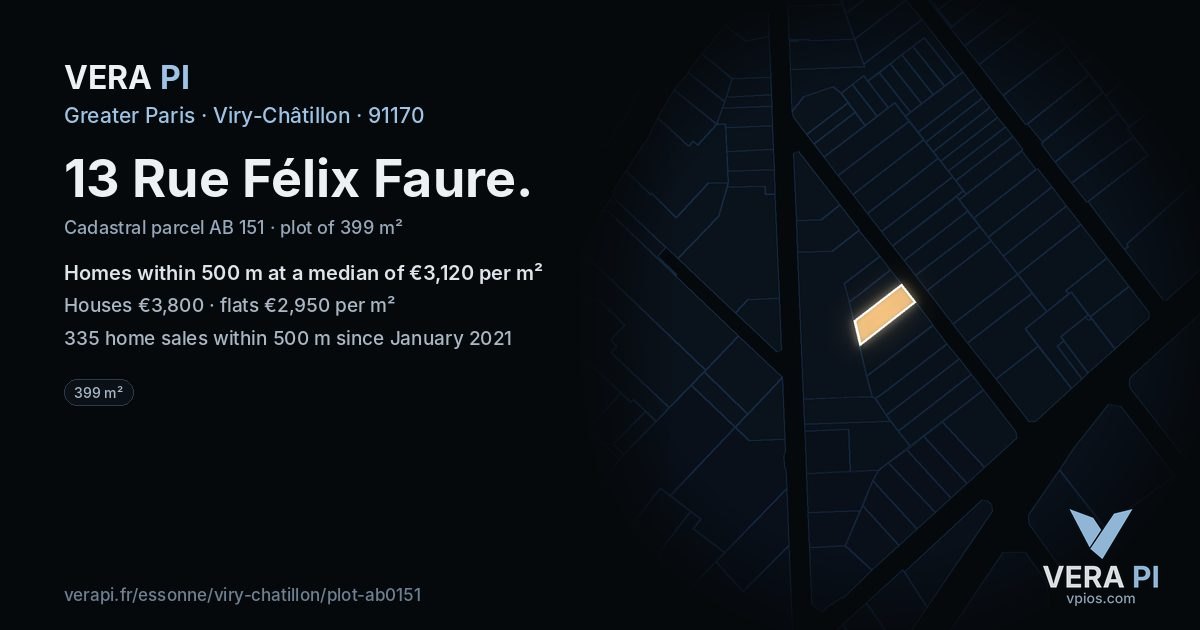 13 Rue Félix Faure, Viry-Châtillon at night – the plot lit, the parcels around coloured by the prices near them
