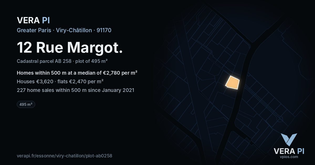 12 Rue Margot, Viry-Châtillon at night – the plot lit, the parcels around coloured by the prices near them