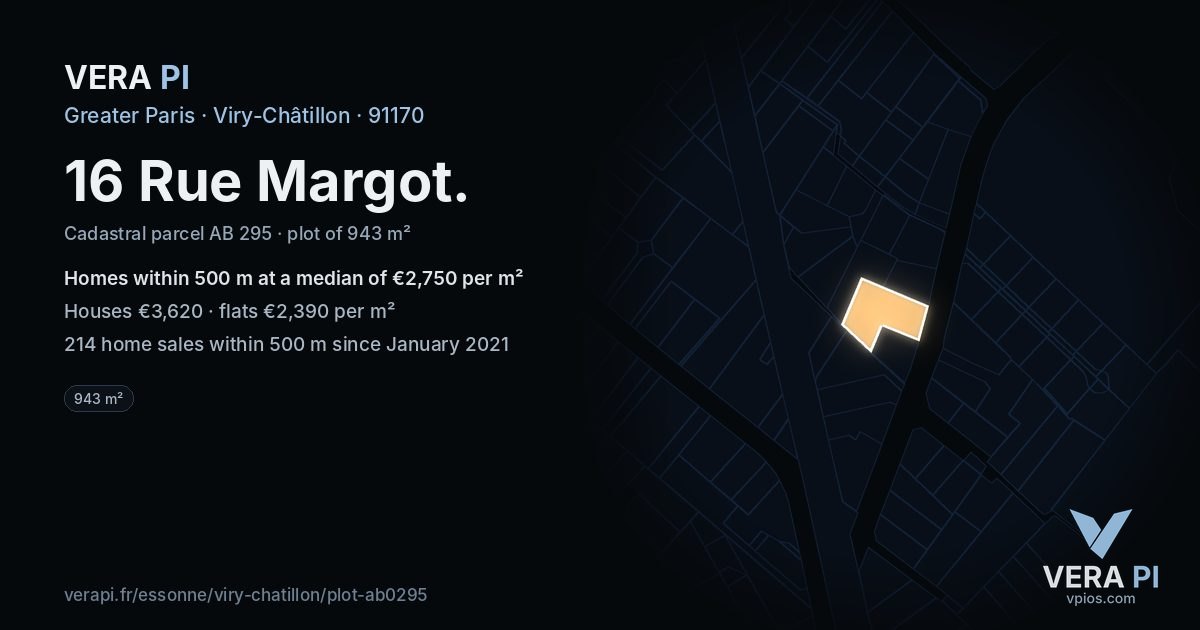 16 Rue Margot, Viry-Châtillon at night – the plot lit, the parcels around coloured by the prices near them