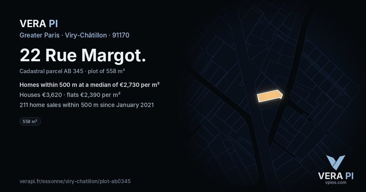 22 Rue Margot, Viry-Châtillon at night – the plot lit, the parcels around coloured by the prices near them
