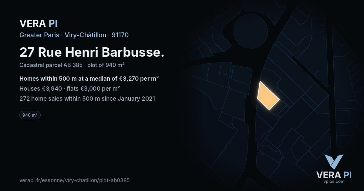 27 Rue Henri Barbusse, Viry-Châtillon at night – the plot lit, the parcels around coloured by the prices near them