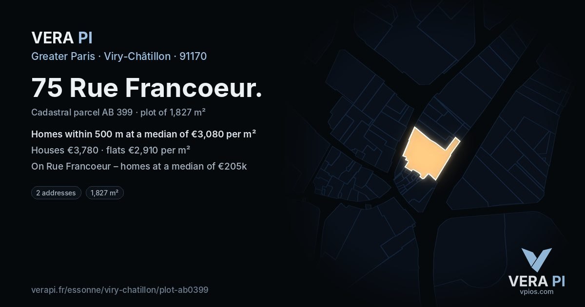 75 Rue Francoeur, Viry-Châtillon at night – the plot lit, the parcels around coloured by the prices near them