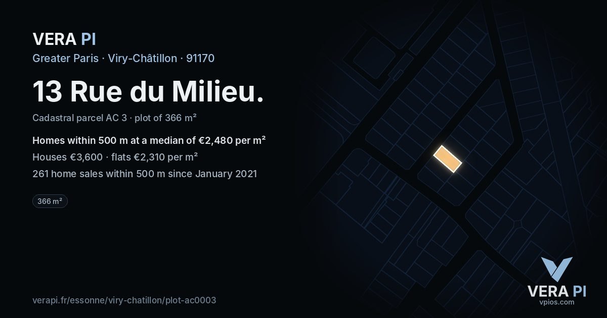 13 Rue du Milieu, Viry-Châtillon at night – the plot lit, the parcels around coloured by the prices near them