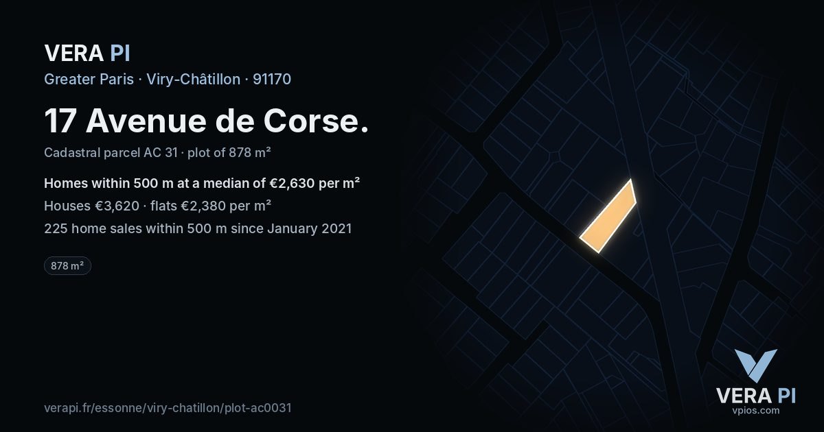 17 Avenue de Corse, Viry-Châtillon at night – the plot lit, the parcels around coloured by the prices near them