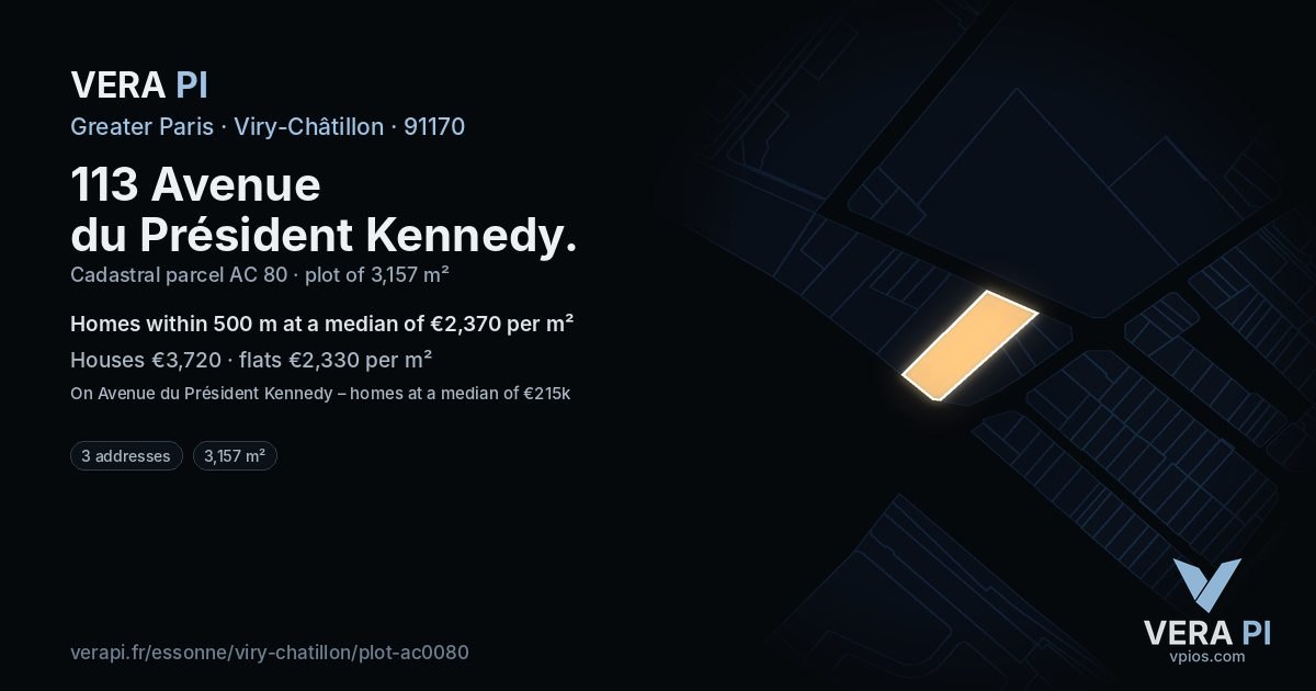 113 Avenue du Président Kennedy, Viry-Châtillon at night – the plot lit, the parcels around coloured by the prices near them