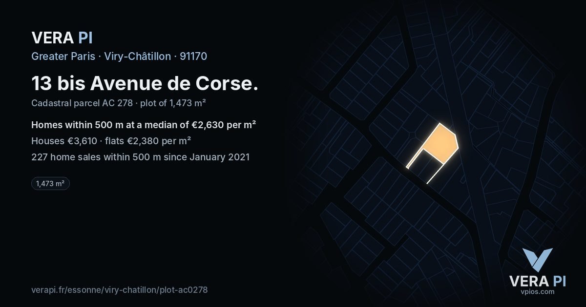 13 bis Avenue de Corse, Viry-Châtillon at night – the plot lit, the parcels around coloured by the prices near them