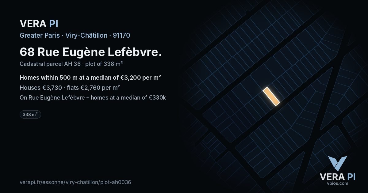 68 Rue Eugène Lefèbvre, Viry-Châtillon at night – the plot lit, the parcels around coloured by the prices near them